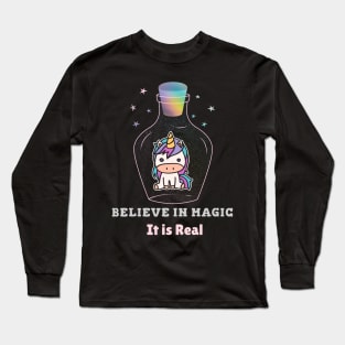 Believe in Magic It is Real Long Sleeve T-Shirt